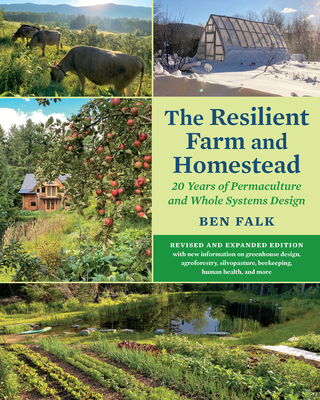 The Resilient Farm and Homestead, Revised and E... 1645021106 Book Cover