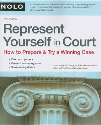 Represent Yourself in Court: How to Prepare & T... 1413307108 Book Cover