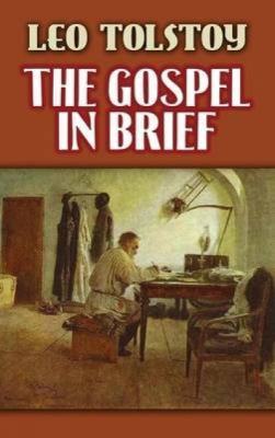 The Gospel in Brief 0486468119 Book Cover