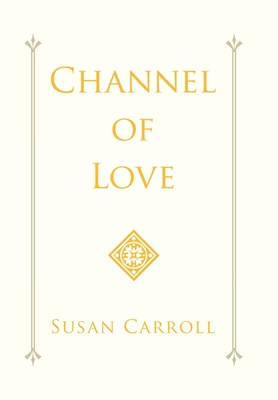 Channel of Love 1984578294 Book Cover