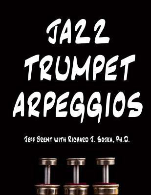 Jazz Trumpet Arpeggios 1548166936 Book Cover