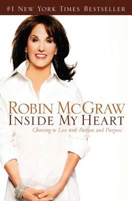 Inside My Heart: Choosing to Live with Passion ... [Large Print] B01CUUCNIO Book Cover