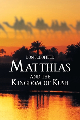 Matthias and the Kingdom of Kush            Book Cover