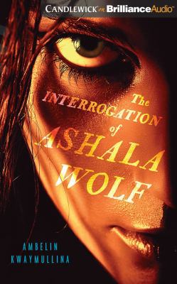 The Interrogation of Ashala Wolf 1511364084 Book Cover
