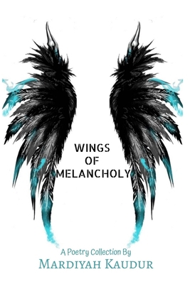 Wings Of Melancholy B0949CVMJM Book Cover