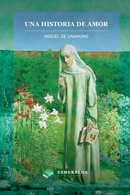 Una historia de amor [Spanish] 1648000347 Book Cover