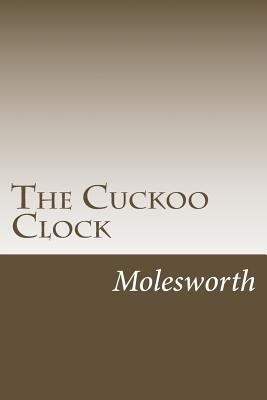 The Cuckoo Clock 150103071X Book Cover