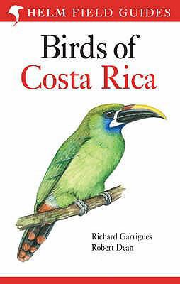 A Field Guide to the Birds of Costa Rica 0713683694 Book Cover