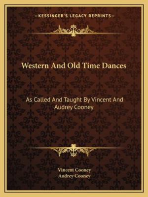 Western And Old Time Dances: As Called And Taug... 1163184497 Book Cover