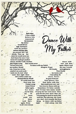 Canadian Dance With My Father Lined Notebook Journal, 100 Pages (6 x 9 Inches) Blank Ruled Writing Journal With Inspirational Quotes, Perfect Diary ... for Father Day Mother Day Family Ideas .