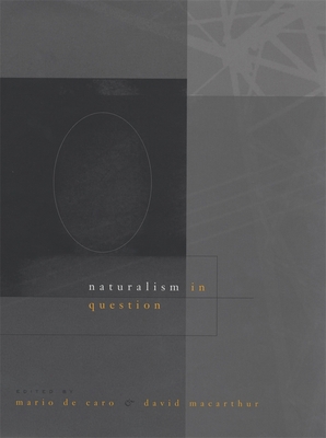 Naturalism in Question 0674030419 Book Cover