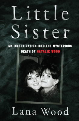 Little Sister: My Investigation Into the Myster... 0063081628 Book Cover