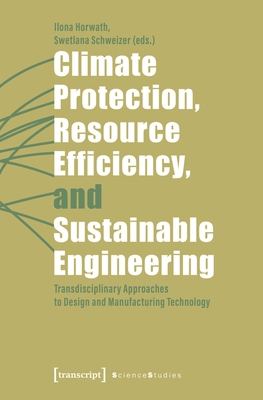 Climate Protection, Resource Efficiency, and Su... 3837663779 Book Cover