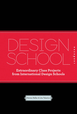 Design School: Extraordinary Class Projects Fro... 1592537596 Book Cover