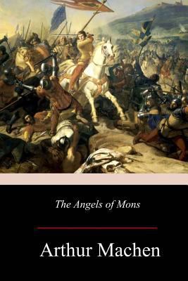 The Angels of Mons 1981118330 Book Cover