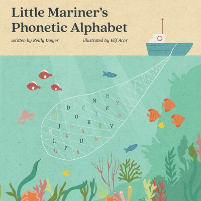 Little Mariner's Phonetic Alphabet B0B8RG2C55 Book Cover