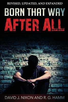 Born That Way After All 1942559054 Book Cover