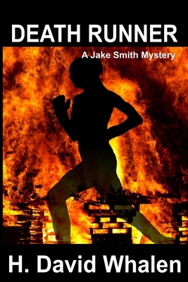 Death Runner: A Jake Smith Mystery 1387317210 Book Cover