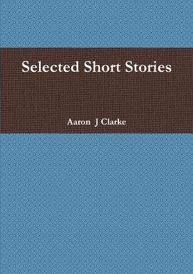 Selected Short Stories 1326334336 Book Cover