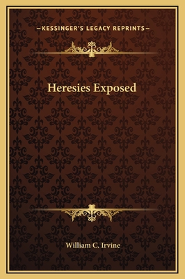 Heresies Exposed 1169296181 Book Cover