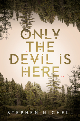 Only the Devil Is Here 1771484349 Book Cover