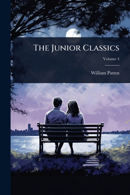 The Junior Classics 1023600277 Book Cover