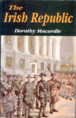 The Irish Republic: A Documented Chronicle of t... 0863277128 Book Cover