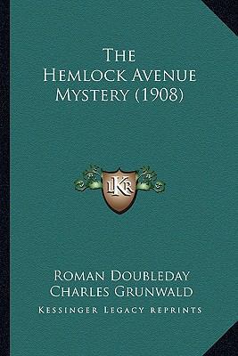 The Hemlock Avenue Mystery (1908) 1165630680 Book Cover