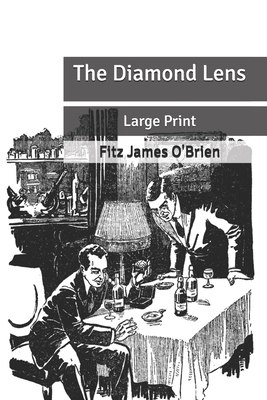 The Diamond Lens: Large Print B088LGX9B3 Book Cover