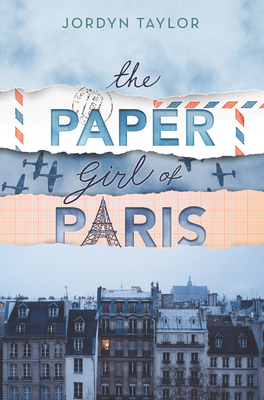 The Paper Girl of Paris 006293662X Book Cover