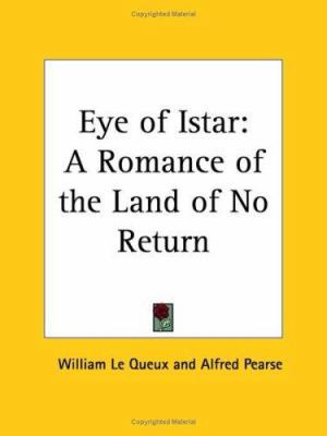 Eye of Istar: A Romance of the Land of No Return 0766163253 Book Cover
