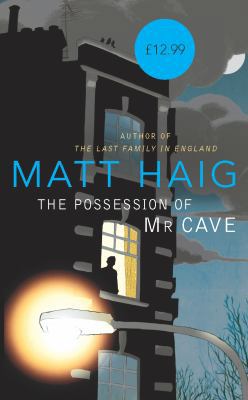 The Possession of Mr Cave 0224084925 Book Cover