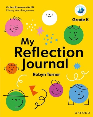 Oxford Resources for IB PYP My Reflection Journ... 1382048505 Book Cover