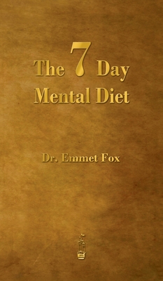The Seven Day Mental Diet : How to Change Your ...            Book Cover