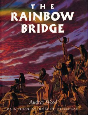 The Rainbow Bridge 015202106X Book Cover