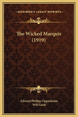 The Wicked Marquis (1919) 1169321240 Book Cover