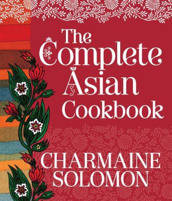 The Complete Asian Cookbook 1742701442 Book Cover