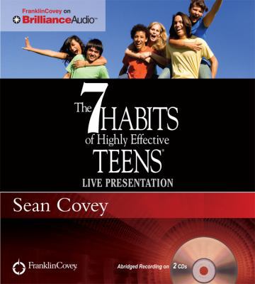 The 7 Habits of Highly Effective Teens 1455892963 Book Cover