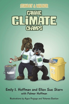 Canine Climate Champs: Stanley & Walker 1977259618 Book Cover