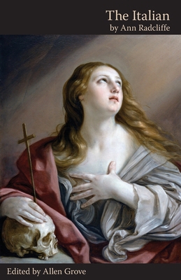 The Italian; or, The Confessional of the Black ... 0977784142 Book Cover