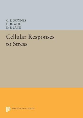 Cellular Responses to Stress 0691607451 Book Cover