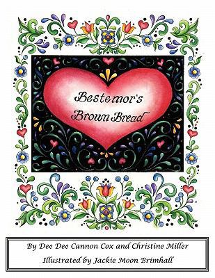 Bestemor's Brown Bread 145205665X Book Cover