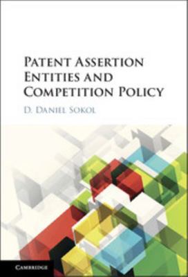 Patent Assertion Entities and Competition Policy 1107124255 Book Cover