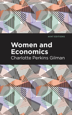 Women and Economics 1513204645 Book Cover