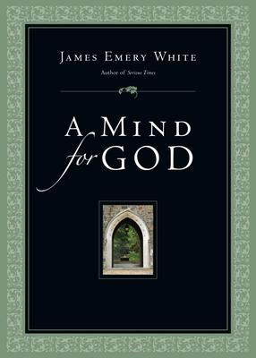 A Mind for God 0830836632 Book Cover