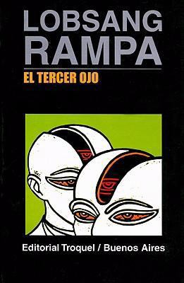El Tercer Ojo (Spanish Edition) [Spanish] 5973854132 Book Cover