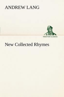 New Collected Rhymes 3849186350 Book Cover