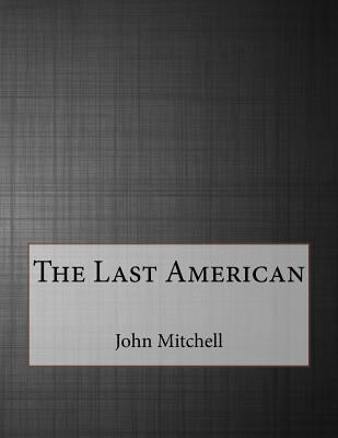 The Last American 1530174929 Book Cover