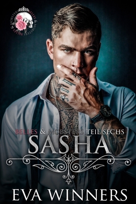 Sasha: Dark Romance Mafia Liebesroman [German] B0DV4JLRQ6 Book Cover