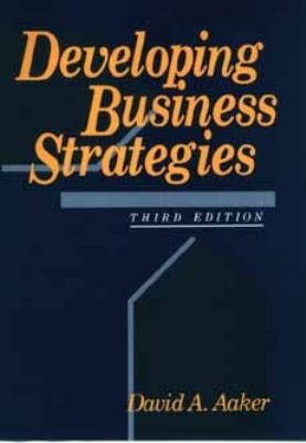 Developing Business Strategies (Wiley Series on... 0471557226 Book Cover